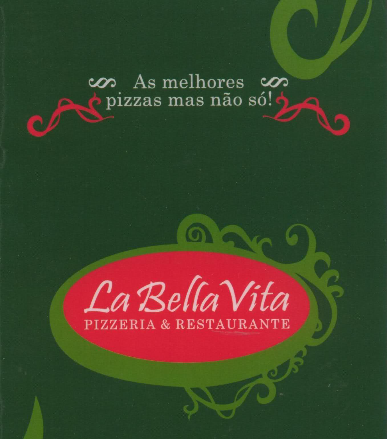 La Bella Vita    Pizzeria & Restaurante & Take Away